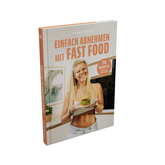Susis Kochbuch - Einfach Abnehmen mit Fast Food